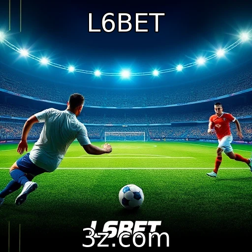 L6BET Apostas esportivas: Como analisar cada partida para maximizar ganhos